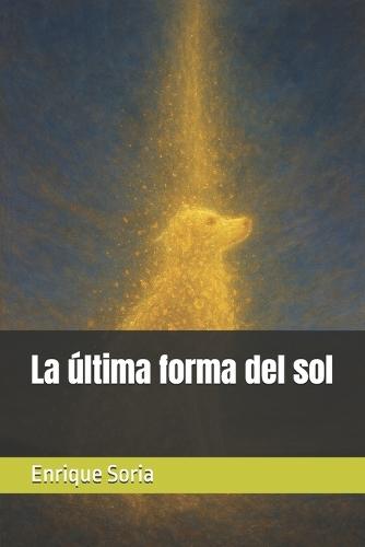 La última forma del sol