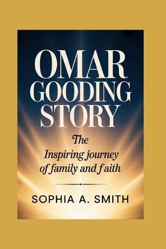 Omar Gooding Story: The Inspiring Journey of Family and Faith