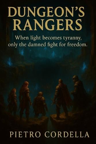 Dungeon's Rangers: Guardians of the Undergrounds