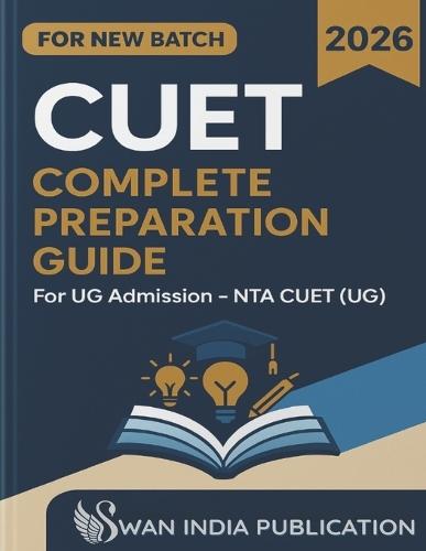 CUET 2026 Complete Preparation Guide: For UG Admission - NTA CUET (UG)