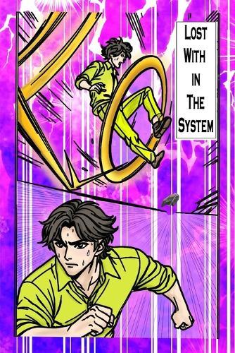 Lost Within The System: Dark Sci-fi Novel-Rogue In Just