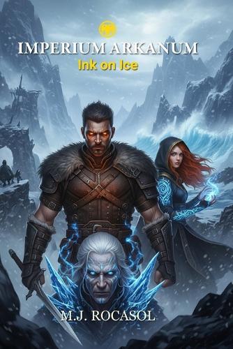 Imperium Arkanum II: Ink on Ice: The Sorca Legacy