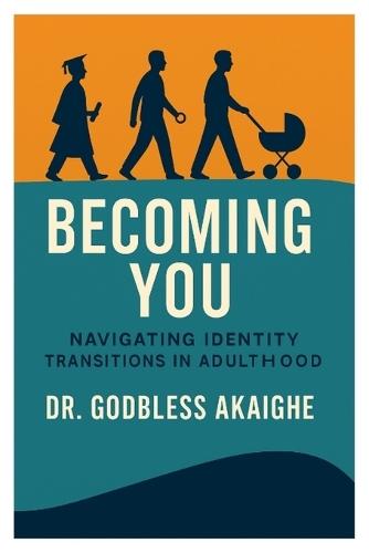 Becoming you: Navigating Identity Transitions in Adulthood