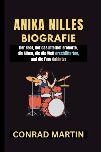 Anika Nilles Biografie: Der Beat, der das Internet eroberte, die Alben, die die Welt erschütterten, und die Frau dahinter