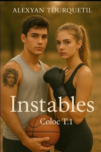 Instables: Colocs T.1