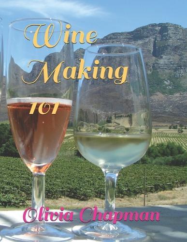Wine Making 101