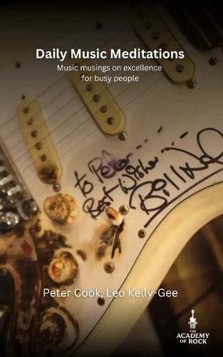 Daily Music Meditations: Musical musings on excellence for busy people