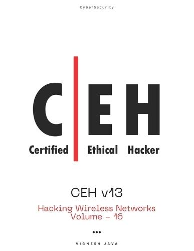 CEH v13: Hacking Wireless Networks