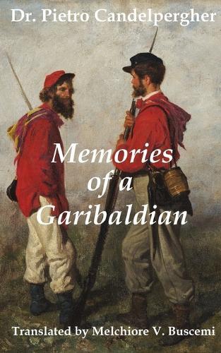 Memories of a Garibaldian