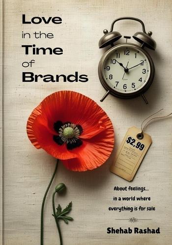 Love in the Time of Brands