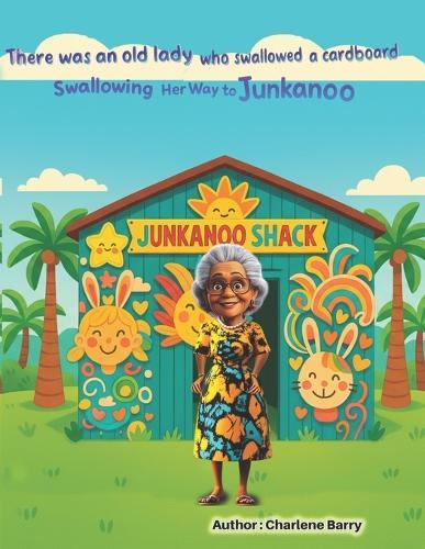 There was an old lady who swallowed a cardboard: Swallowing Her Way to Junkanoo