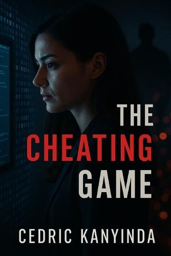 The Cheating Game: In a World of Secrets, Even Love Is Encrypted
