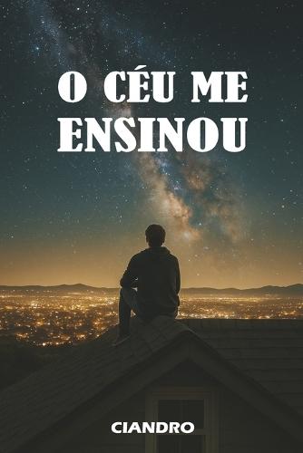 O Céu Me Ensinou