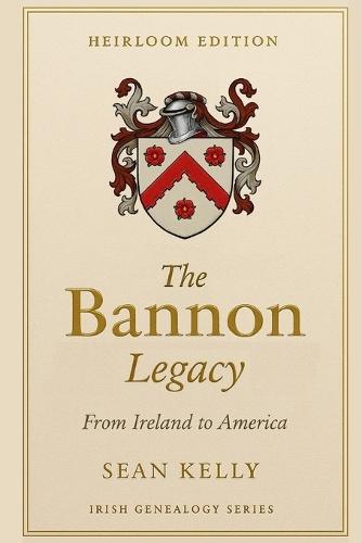 The Bannon Family Legacy: From Ireland to America