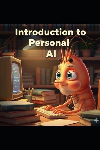 Introduction to Personal AI