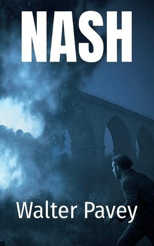 Nash: Special Operations Executive SOE WW2 Special Forces History Bravery Espionage Sabotage Free French French Resistance Bravery war story War heroes 5""x8"" size Gift for those interested in history and war stories