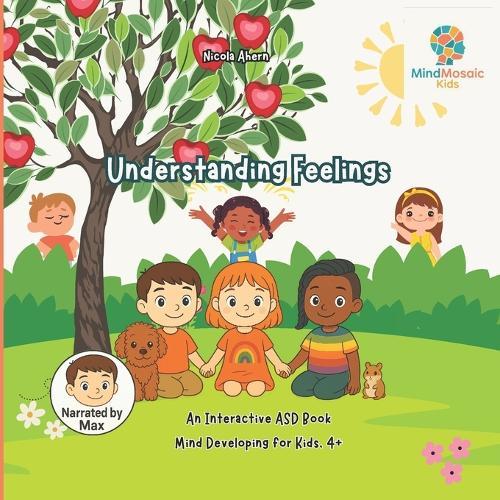 Understanding Feelings: An Interactive ASD Book, Mind Developing For Kids, 4+