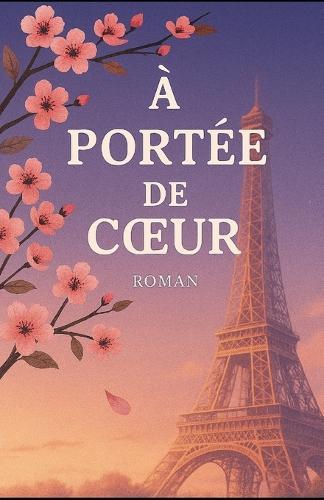 Portee de Coeur: Aimer a Distance