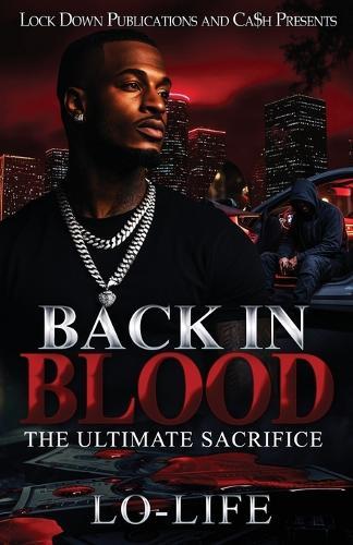 Back In Blood: The Ultimate Sacrifice