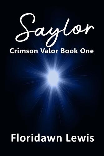Crimson Valor: Saylor