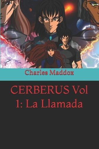 Cerberus: El Llamado