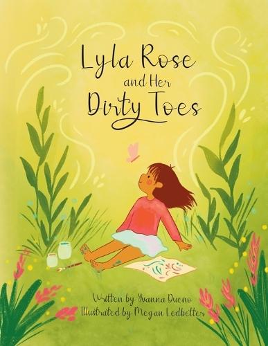 Lyla Rose and her Dirty Toes