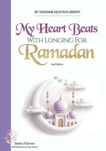 My heart Beats With Longing For Ramadan