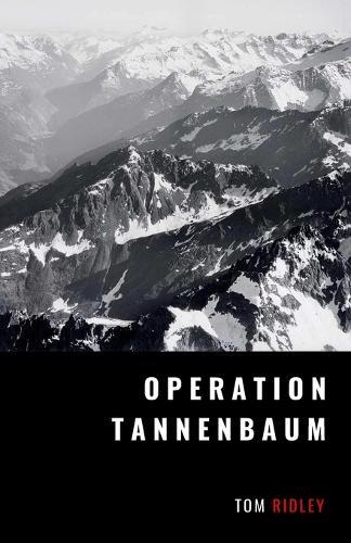 Operation Tannenbaum: The Nazi Plan to Invade Switzerland