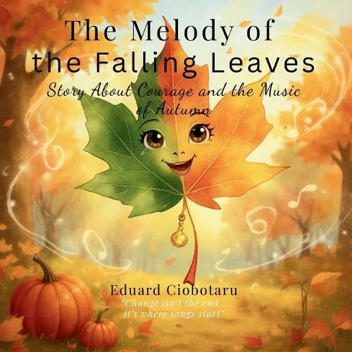 The Melody of the Falling Leaves