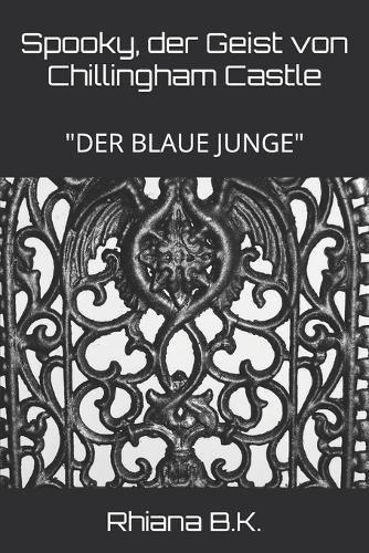 Spooky, der Geist von Chillingham Castle: ""Der Blaue Junge""