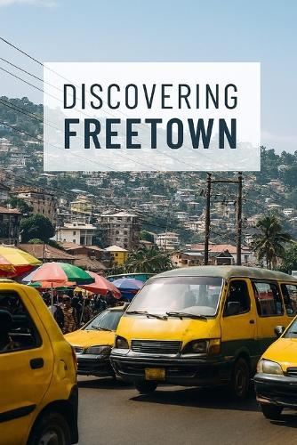 Discovering Freetown