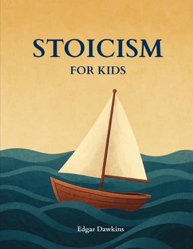 Stoicism for Kids