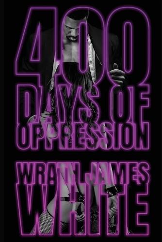 400 Days of Oppression
