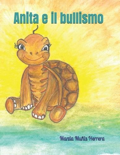 Anita e il bullismo