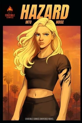 Hazard: Into The Noise