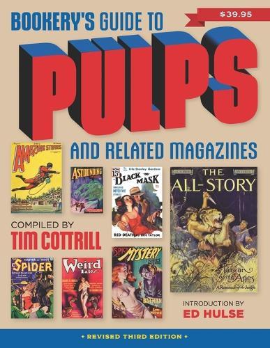 Bookery's Guide to Pulps and Related Magazines: Revised Third Edition