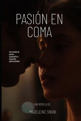 Pasión en coma