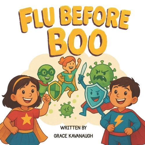Flu Before Boo: Healthy Heroes: Promoting Healthy Habits in Young Kids