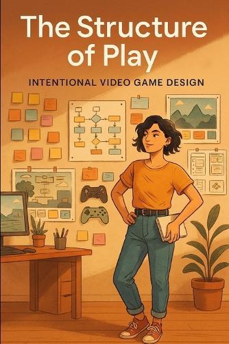 Structure of Play: Intentional Video Game Design