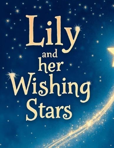 Lily and the Wishing Stars