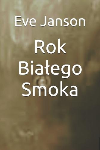 Rok Bialego Smoka