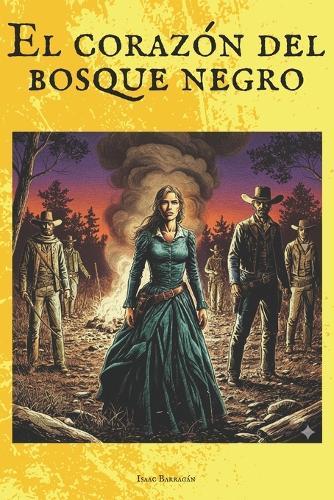 El corazón del bosque negro