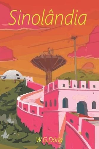 Sinolândia: Crime organizado e corrupção no Brasil