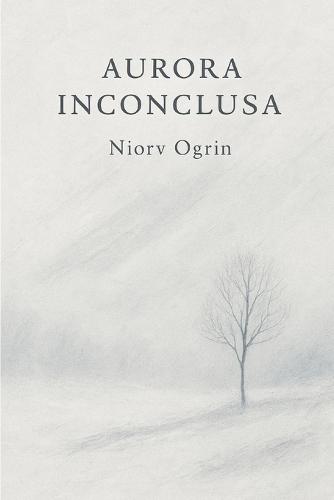 Aurora Inconclusa: De Niorv Ogrin