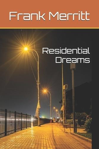 Residential Dreams