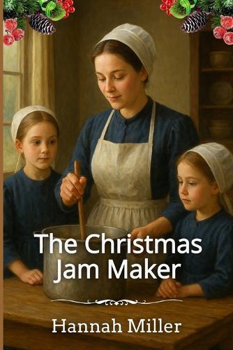 The Christmas Jam Maker