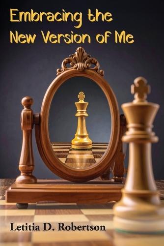 Embracing the New Version of Me