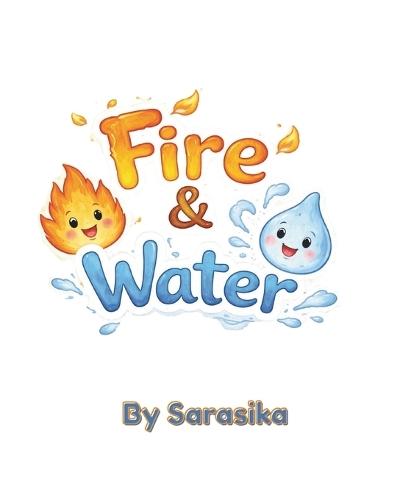 Fire and Water