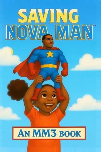 Saving Nova Man