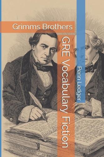 GRE Vocabulary Fiction: Grimms Brothers